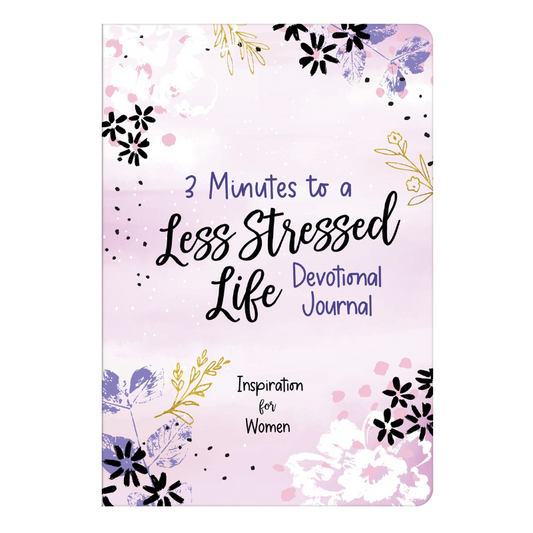 3 Minutes to A Less Stressed Life Devotional Journal